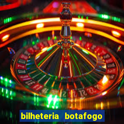 bilheteria botafogo general severiano